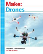 book Drones_ Teach an Arduino to Fly