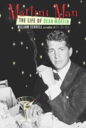 book Martini man: the life of Dean Martin