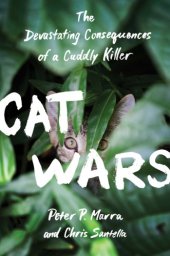 book Cat wars: the devastating consequences of a cuddly killer