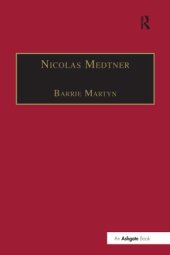 book Nicolas Medtner: His Life and Music