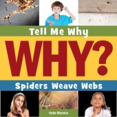 book Spiders weave webs