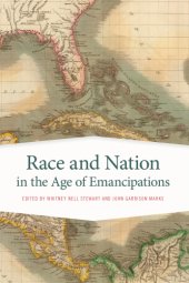 book Race and Nation in the Age of Emancipations