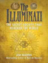 book The Secret Society that Hijacked the world