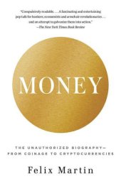 book Money: the unauthorized biography