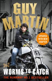 book Guy Martin: worms to catch