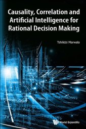 book Causality, Correlation, and Artificial Intelligence for Rational Decision Making