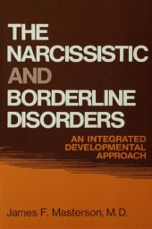 book The Narcissistic and Borderline Disorders: an Integrated Developmental Approach