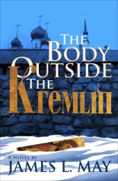 book The Body Outside the Kremlin