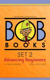 book Bob books. Set 2 Set 2, Advancing beginners