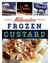 book Milwaukee Frozen Custard