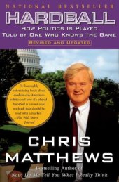 book Hardball: How Politics Is Played Told By One Who Knows The Game