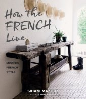 book How the French live: modern French style