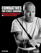 book Combatives for Street Survival. Volume 1, Index positions, the guard and combatives strikes