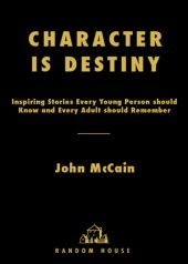 book Character is destiny: inspiring stories we should all remember