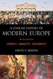 book A concise history of modern Europe: liberty, equality, solidarity