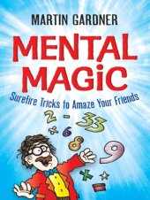 book Mental Magic: Surefire Tricks to Amaze Your Friends