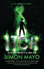 book Itch: the explosive adventures of an element hunter