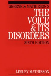 book Greene and Mathieson's the Voice and its Disorders