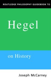 book Routledge Philosophy Guidebook to Hegel on History