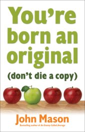 book You're Born an Original (Don't Die a Copy)