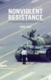 book Nonviolent Resistance: A Philosophical Introduction