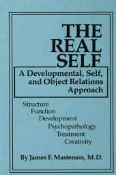 book The real self: a developmental, self, and object relations approach