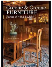 book Greene & Greene Furniture: Poems of Wood & Light