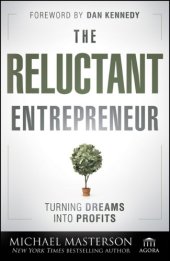 book The reluctant entrepreneur turning dreams into profits