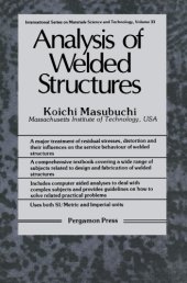 book Analysis of welded structures: residual stresses, distortion, and their consequences