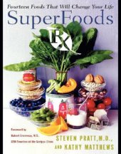 book Superfoods Rx: fourteen foods that will change your life