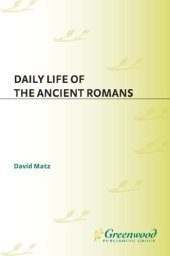 book Daily life of the ancient Romans