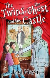 book The Twins, the Ghost and the Castle