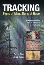 book Tracking: signs of man, signs of hope: a systematic approach to the art and science of tracking humans