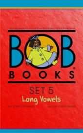 book Bob books. Set 5, Long vowels