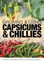 book Growing and using capsicums and chillies