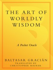 book The art of worldly wisdom: a pocket oracle