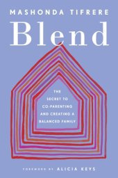 book Blend: creating a loving family after divorce