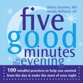 book Five good minutes in the evening: 100 mindful practices to help you unwind from the day & make the most of your night