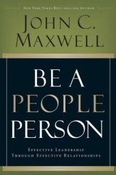 book Be A People Person: Effective Leadership Through Effective Relationships