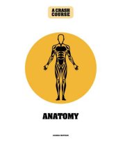 book Anatomy: A Crash Course