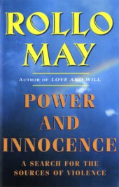 book Power and innocence: a search for the sources of violence