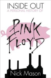 book Inside Out: a personal history of Pink Floyd