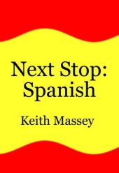 book Next Stop: Spanish