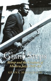 book Giant Steps Bebop and the Creators of Modern Jazz, 1945-65