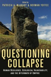 book Questioning collapse: human resilience, ecological vulnerability, and the aftermath of empire