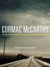 book Cormac McCarthy: All the Pretty Horses, No Country for Old Men, The Road