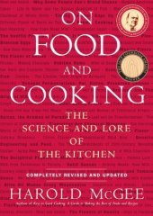 book On Food and Cooking: the Science and Lore of the Kitchen