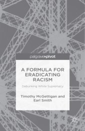 book A Formula for Eradicating Racism: Debunking White Supremacy