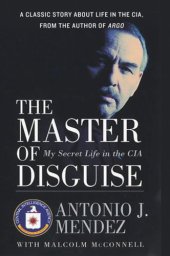 book The master of disguise: my secret life in the CIA