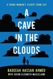 book A Cave in the Clouds: A Young Woman's Escape from ISIS